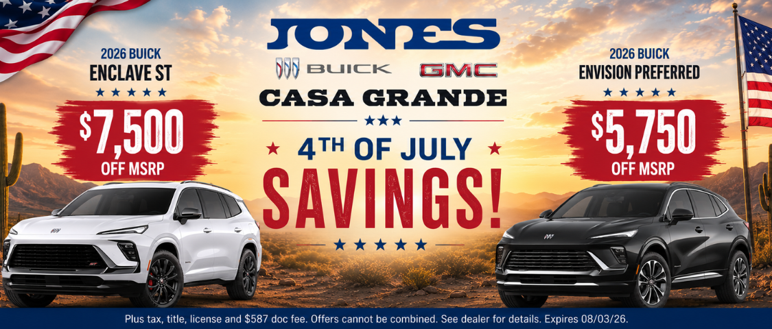 Jones Buick GMC Casa Grande 4th of July Savings